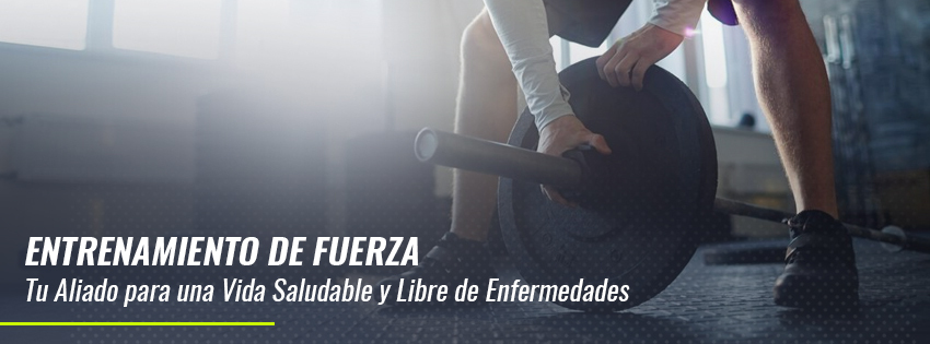 Entrenamiento de Fuerza: Tu Aliado para una Vida Saludable y Libre de Enfermedades